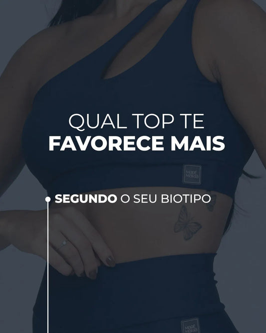 Guia Completo: Como Escolher o Top Fitness Ideal Para o Seu Biotipo