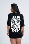 Blusão Fitness Oversized 'Aí De Mim Se Não Fosse Eu' Preto